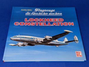 gebrauchtes Buch – Joachim Wölfer – Flugzeuge die Geschichte machten - Lockhead Constellation