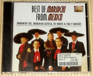 BEST OF MARIACHI FROM MEXICO - Mariachi Sol, Mariachi Azteca, De Norte a Sur y Amigos