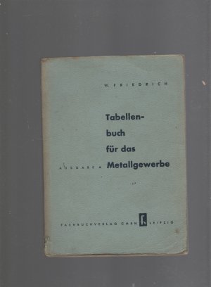 Tabellenbuch für das Metallgewerbe. Ausgabe A