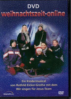 neuer Film – Michael Döbler – Weihnachszeit - online / Ein Kindermusical von Ruth Eickler-Grothe mit dem "Wir singen für Jesus" Team