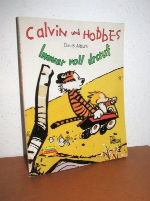 gebrauchtes Buch – Bill Watterson – Calvin und Hobbes - Immer voll drauf - Das 5. Album