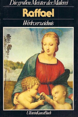 gebrauchtes Buch – Mauro Lucco – Die großen Meister der Malerei - Raffael - Werkverzeichnis