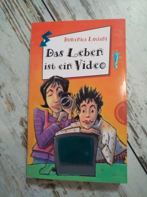 gebrauchtes Buch – Domenica Luciani – Das Leben ist ein Video