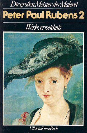 gebrauchtes Buch – Germano Mulazzani – Die großen Meister der Malerei - Peter Paul Rubens 2 - Werkverzeichnis