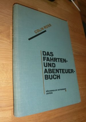 Das Fahrten- und Abenteuerbuch