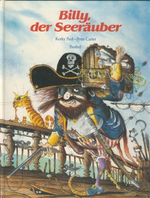 gebrauchtes Buch – Carter, Peter und Korky Paul – Billy, der Seeräuber