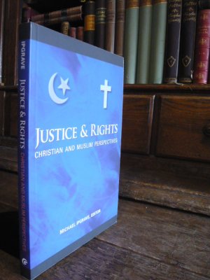 Justice & Rights, Christian and Muslim Perspectives