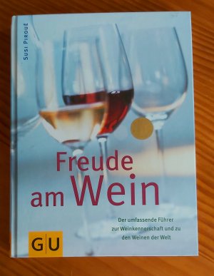 gebrauchtes Buch – Susi Piroué – Freude am Wein  >Alles über Wein<