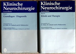 Klinische Neurochirurgie, Band 1+2: Grundlagen und Diagnostik/Klinik und Therapie (Bd.1+2 von 2 Bänden).