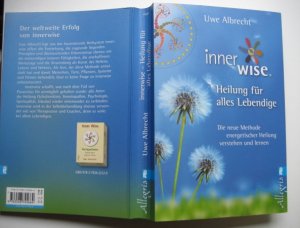 gebrauchtes Buch – Uwe Albrecht – Inner Wise - Heilung für alles Lebendige - Die neue Methode energetischer Heilung verstehen und lernen