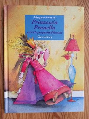 gebrauchtes Buch – Margaret Atwood – Prinzessin Prunella und die purpurne Pflaume