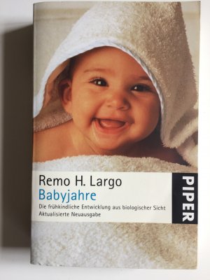 gebrauchtes Buch – Largo, Remo H – Babyjahre