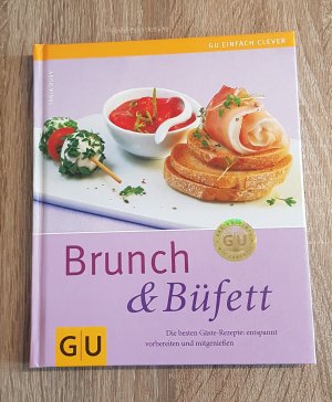 gebrauchtes Buch – Tanja Dusy – Brunch & Büfett Die besten Gäste-Rezepte: entspannt vorbereiten und mitgenießen