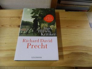 gebrauchtes Buch – Precht, Richard David – Jäger, Hirten, Kritiker : eine Utopie für die digitale Gesellschaft.