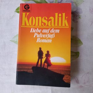 gebrauchtes Buch – Konsalik, Heinz G – Liebe auf dem Pulverfass