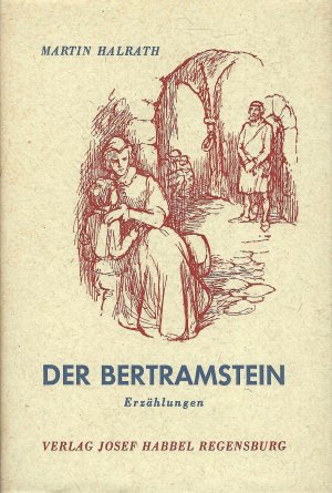 antiquarisches Buch – Martin Halrath – Der Bertramstein