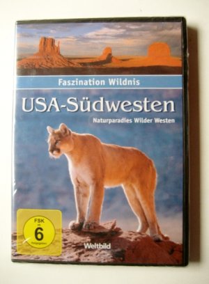 Faszination Wildnis * USA-Südwesten * Naturparadies Wilder Westen OVP