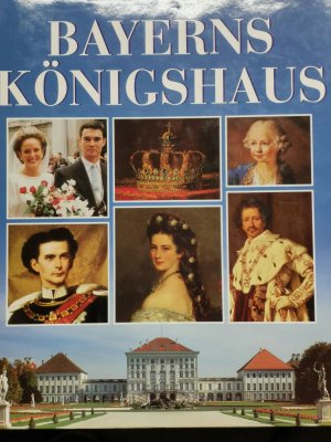 Bayerns Königshaus