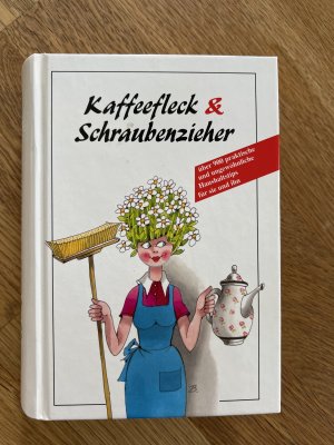 gebrauchtes Buch – Kaffeefleck & Schraubenzieher