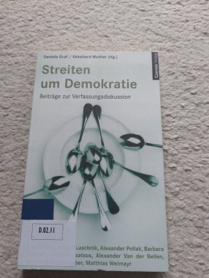 Streiten um Demokratie - Beiträge zur Verfassungsdiskussion