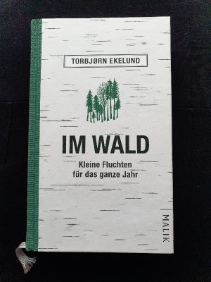 gebrauchtes Buch – Torbjørn Ekelund – Im Wald - Kleine Fluchten für das ganze Jahr