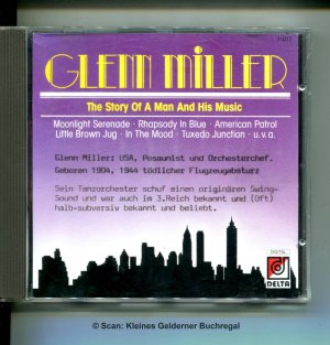 gebrauchter Tonträger – Glenn Miller Tanzorchester – GLENN MILLER: The Story of a Man and his Music