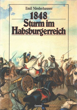 1848 - Sturm im Habsburgerreich