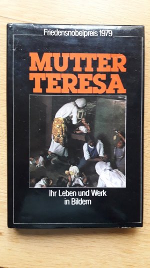 gebrauchtes Buch – Hüssler Georg  – Mutter Theresa - Ihr Leben und Werk in Bildern