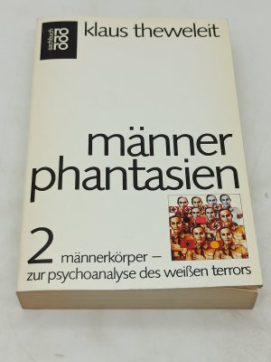 Männerphantasien 2: Männerkörper - zur Psychoanalyse des weißen Terrors (ISBN 9780873489898)