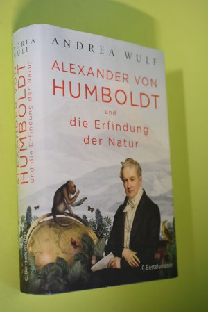 gebrauchtes Buch – Wulf, Andrea und Hainer Kober – Alexander von Humboldt und die Erfindung der Natur. Andrea Wulf ; aus dem Englischen übertragen von Hainer Kober