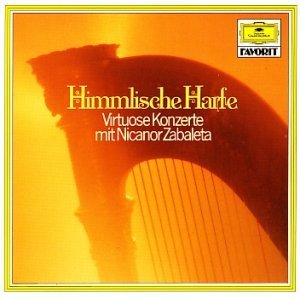 Himmlische Harfe - Virtuose Konzerte mit Nicanor Zabaleta