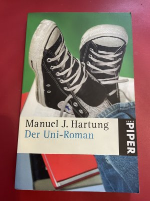 gebrauchtes Buch – Hartung, Manuel J – Der Uni-Roman