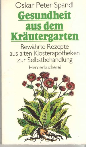 Gesundheit aus dem Kräutergarten