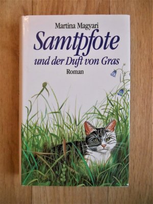 Samtpfote und der Duft von Gras