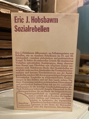 Sozialrebellen. Archaische Sozialbewegungen im 19. und 20. Jahrhundert.