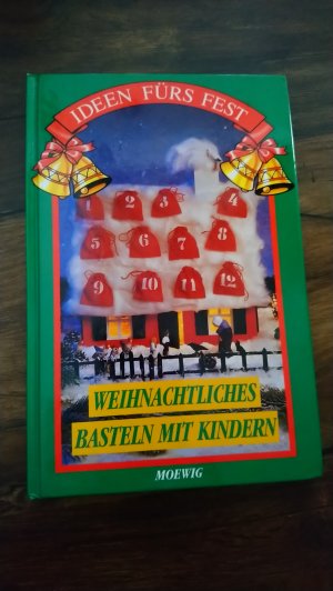 Weihnachtliches Basteln mit Kindern