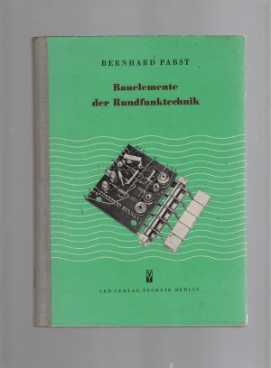 Bauelemente der Rundfunktechnik