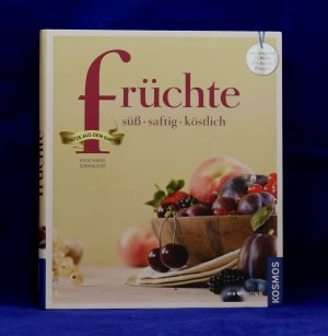 gebrauchtes Buch – Rose Marie Donhauser – Früchte süß, saftig, köstlich