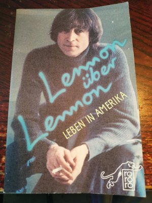 gebrauchtes Buch – Andy Peebles – Lennon über Lennon - Leben in Amerika