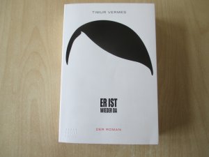 gebrauchtes Buch – Timur Vermes – Er ist wieder da - Der Roman