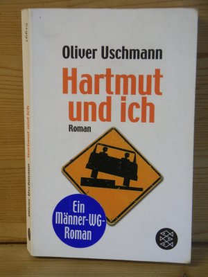 gebrauchtes Buch – Oliver Uschmann – "Hartmut und ich" Roman