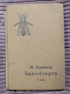 Imkerfragen. I., II. III. und IV Teil.