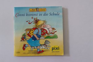 gebrauchtes Buch – Liane Schneider – Conni kommt in die Schule (Pixi Nr. 1201)