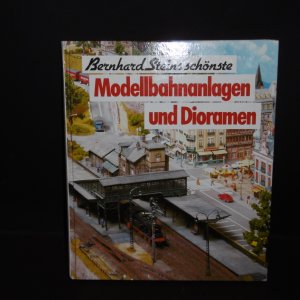 gebrauchtes Buch – Bernhard Stein – Modellbahnanlagen und Dioramen