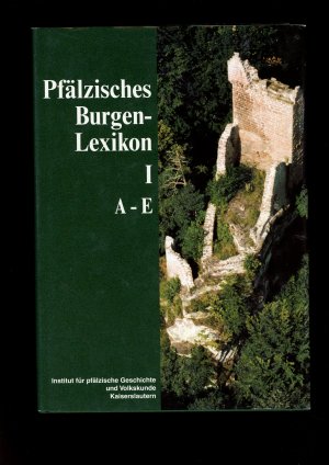 Pfälzisches Burgenlexikon - komplett - 5 Bände (I + II + III + IV.1 + IV.2)