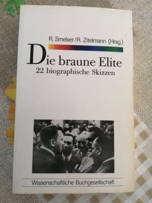 gebrauchtes Buch – Smelser, Ronald; Zitelmann – Die Braune Elite