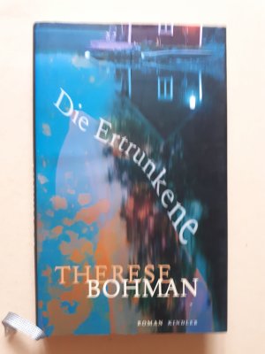 gebrauchtes Buch – Therese Bohman – Die Ertrunkene