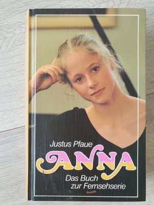 gebrauchtes Buch – Justus Pfaue – Anna - Das Buch zur Fernsehserie