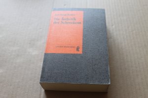 gebrauchtes Buch – Bohrer, Karl Heinz – Die Ästhetik des Schreckens