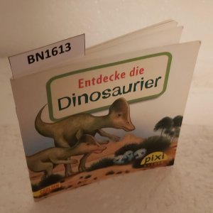 gebrauchtes Buch – Cordula Thörner – Entdecke die Dinosaurier - Pixi-Serie 196 Nr. 1774